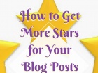 How To Get More Stars Blog Graphics cover