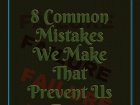 8 Common Mistakes We Make cover