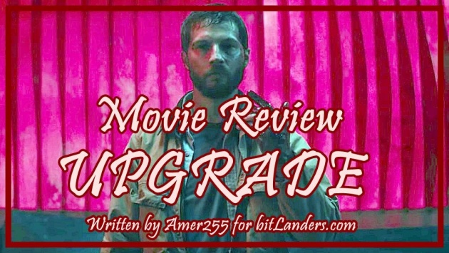 Movie Review Upgrade Is Artificial Intelligence Our Future