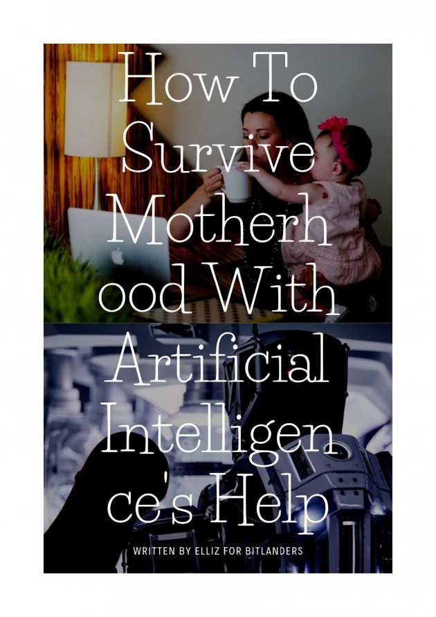 how_to_survive_motherhood_with_artificial_Intelligences_help