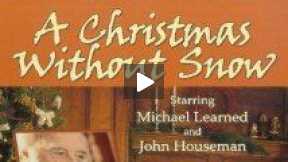 A Christmas Without Snow (1980)