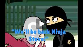 Ninja Steve Episode 3