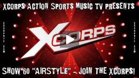 Xcorps Action Sports TV #60.) AIRSTYLE – seg.5