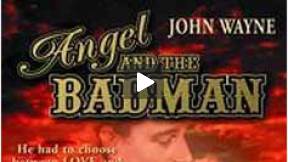 Angel And The Badman (1947)