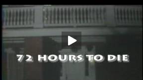 MOVIE TRAILER - 72 HOURS TO DIE