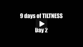 The 9 Days of TILTness: Day 2