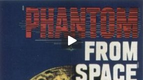 Phantom From Space