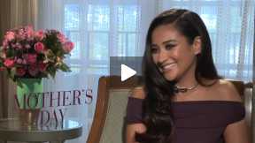 Shay Mitchell Talks About “Mother’s Day”