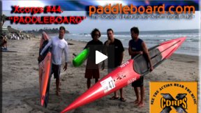 Xcorps Action Sports TV #44.) PADDLE BOARD seg.3 HD 