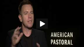 Ewan McGregor Talks About Directing “American Pastoral”