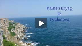 Kamen Bryag & Tyulenovo at the Black Sea