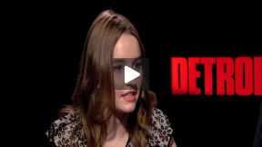 Hannah Murray, Kaitlyn Dever Interview for “Detroit”
