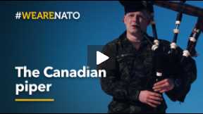 #WeAreNATO – The Canadian Piper