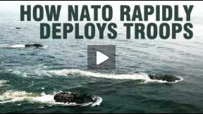 How NATO rapidly deploys troops
