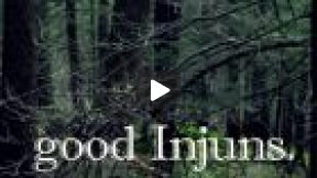 Trailer - Good Injuns 