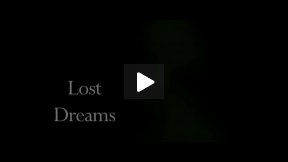Lost Dreams Trailer 