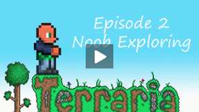 Terraria V1.2 - Let's Play - Episode 2 - Noob Exploring