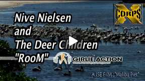 Xcorps TV Music Presents Nive Nielsen and The Deer Children