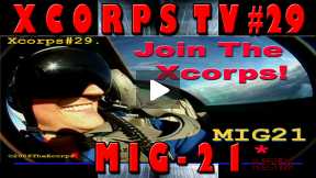Xcorps Action Sports TV #29.) MIG-21  seg.5