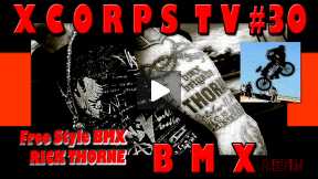 Xcorps Action Sports TV #30.) BMX  seg.5