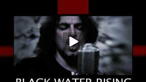 Xcorps MUSIC Presents Black Water Rising 