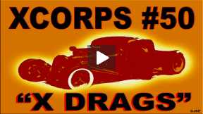 Xcorps Action Sports TV #50.)X DRAGS seg.5