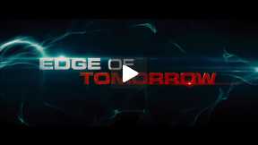 “EDGE OF TOMORROW” Movie Review